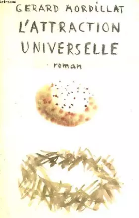 Couverture du produit · L'attraction universelle.