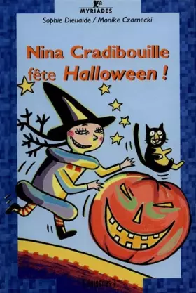 Couverture du produit · Nina Cradibouille : Nina Cradibouille fête Halloween !