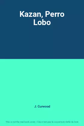 Couverture du produit · Kazan, Perro Lobo