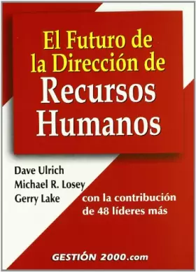 Couverture du produit · El futuro de la dirección de Recursos Humanos: con la contribución de 48 líderes más