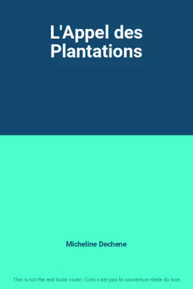 Couverture du produit · L'Appel des Plantations