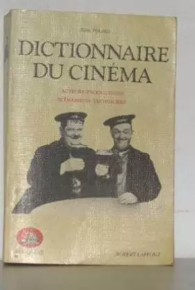 Couverture du produit · DICTIONNAIRE DU CINEMA. Tome 2