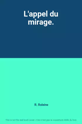 Couverture du produit · L'appel du mirage.