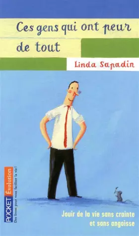 Couverture du produit · Ces gens qui ont peur de tout