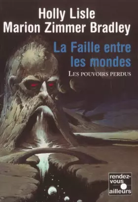 Couverture du produit · Les Pouvoirs perdus, tome 2 :  La Faille entre les mondes