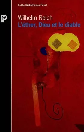 Couverture du produit · L'Ether, Dieu et le diable. Le Fonctionnalisme orgonomique