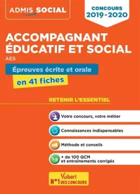 Couverture du produit · Concours Accompagnant éducatif et social - Épreuves écrite et orale - L'essentiel en 41 fiches: AES - Concours 2019-2020