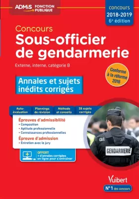 Couverture du produit · Concours sous-officier de gendarmerie catégorie B : Annales et sujets inedits corriges