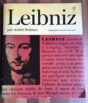 Couverture du produit · Leibniz et la racine de l'existence : . Présentation, choix de textes de Leibniz, bibliographie par André Robinet