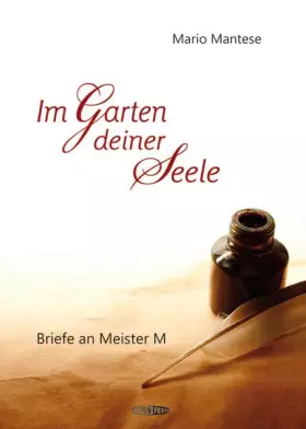 Couverture du produit · Im Garten deiner Seele: Briefe an Meister M