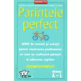 Couverture du produit · Parintele perfect Vol I Elizabeth Pantley