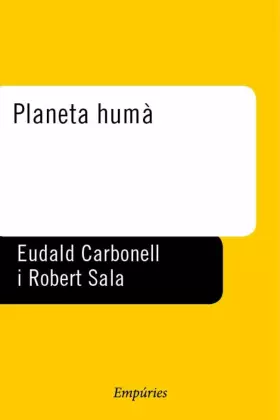 Couverture du produit · Planeta humà (BIBLIOTECA UNIVERSAL EMPURIES)