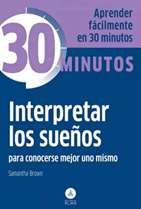 Couverture du produit · Interpretar los sueños: Para conocerse mejor uno mismo. (30 Minutos)