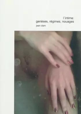 Couverture du produit · L'intime. Genèse, régimes, nouages : contributions à une sociologie et une psychologie de l'intimité contemporaine