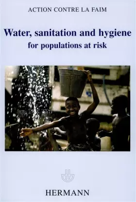 Couverture du produit · Water, sanitation and hygiene for population at risk