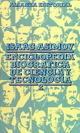 Couverture du produit · Enciclopedia biográfica de ciencia y tecnología, 2 (El Libro De Bolsillo (Lb))