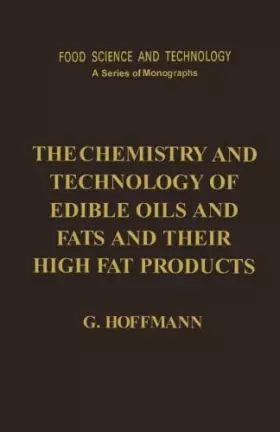 Couverture du produit · The Chemistry and Technology of Edible Oils and Fats and Their High Fat Products