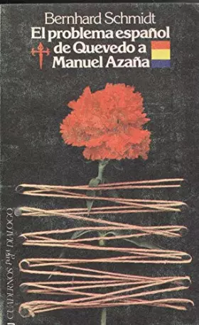 Couverture du produit · El problema español de Quevedo a Manuel Azaña (Colección Divulgación universitaria. cuestiones españolas)
