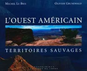 Couverture du produit · L'Ouest Américain, territoires sauvages