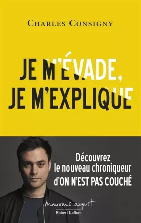 Couverture du produit · Je m'évade, je m'explique