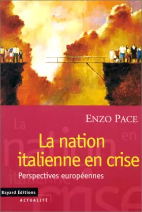 Couverture du produit · LA NATION ITALIENNE EN CRISE. : Perspectives européennes