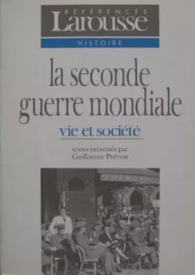 Couverture du produit · La Seconde guerre mondiale Tome 3 : Vie et société