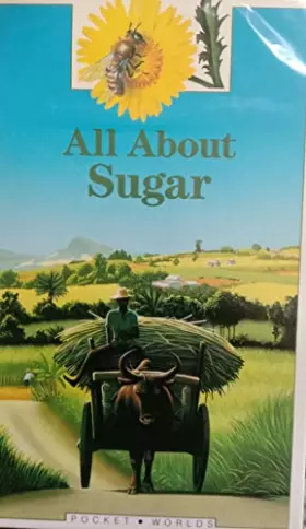 Couverture du produit · All About Sugar (Pocket Worlds)