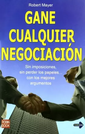 Couverture du produit · Gane cualquier negociacion/ How To Win Any Negotiation