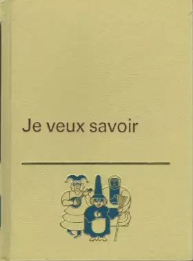Couverture du produit · Je veux savoir tome 6 fetes et coutumes