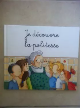 Couverture du produit · Je découvre la politesse