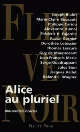 Couverture du produit · Alice Au Pluriel. Nouvelles Noires