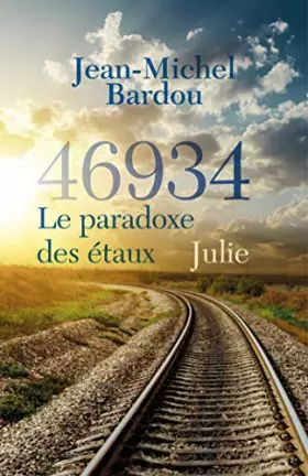 Couverture du produit · 46934 le paradoxe des étaux - Tome 2: Julie