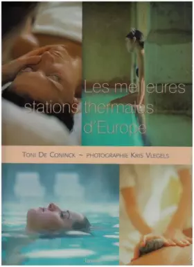 Couverture du produit · Les stations thermales les plus bienfaisantes de Belgique et d'ailleurs