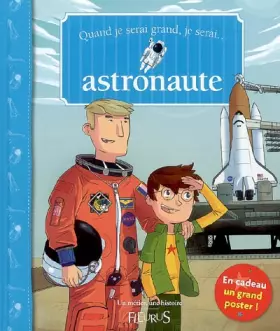 Couverture du produit · Quand je serai grand, je serai astronaute