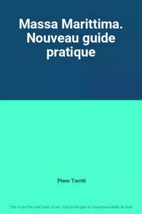 Couverture du produit · Massa Marittima. Nouveau guide pratique