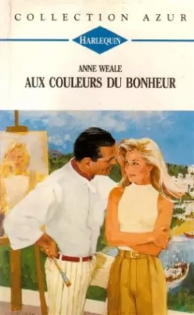 Couverture du produit · Collection azur, n° 1661 : Aux couleurs du bonheur :
