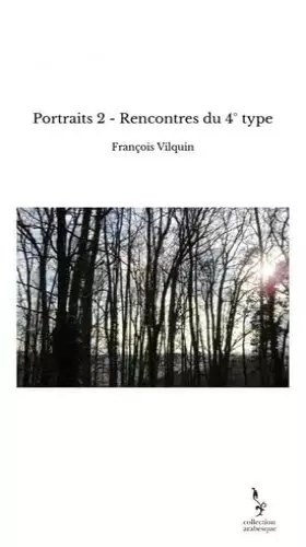 Couverture du produit · Portraits 2 - Rencontres du 4° type