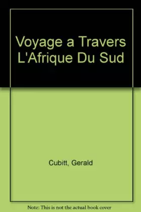 Couverture du produit · Voyage a Travers L'Afrique Du Sud