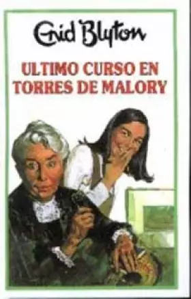 Couverture du produit · Ultimo curso en torres de malory: 006 (INOLVIDABLES)