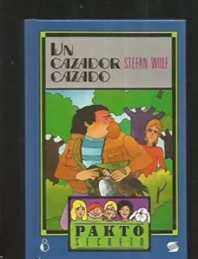 Couverture du produit · Un cazador cazado (Pacto Secreto)