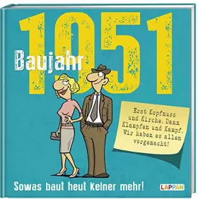 Couverture du produit · Baujahr 1951: Sowas baut heut keiner mehr (Baujahr-Reihe)