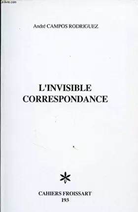 Couverture du produit · L INVISIBLE CORRESPONDANCE
