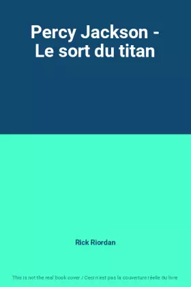 Couverture du produit · Percy Jackson - Le sort du titan