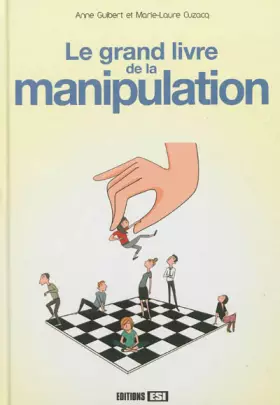 Couverture du produit · Le grand livre de la manipulation