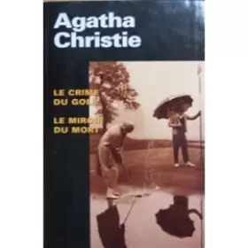 Couverture du produit · Le crime du golf le miroir du mort