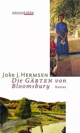 Couverture du produit · Die Gärten von Bloomsbury (Edition Lübbe)