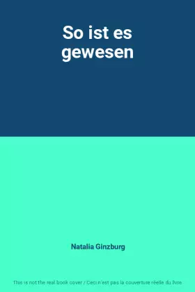 Couverture du produit · So ist es gewesen