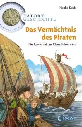 Couverture du produit · Das Vermächtnis des Piraten: Ein Ratekrimi um Klaus Störtebeker