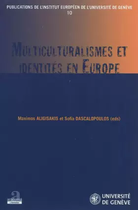 Couverture du produit · Multiculturalismes et identités en Europe