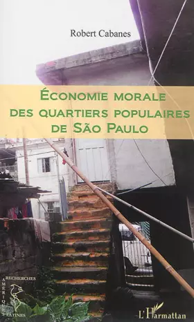 Couverture du produit · Economie morale des quartiers populaires de Sao Paulo